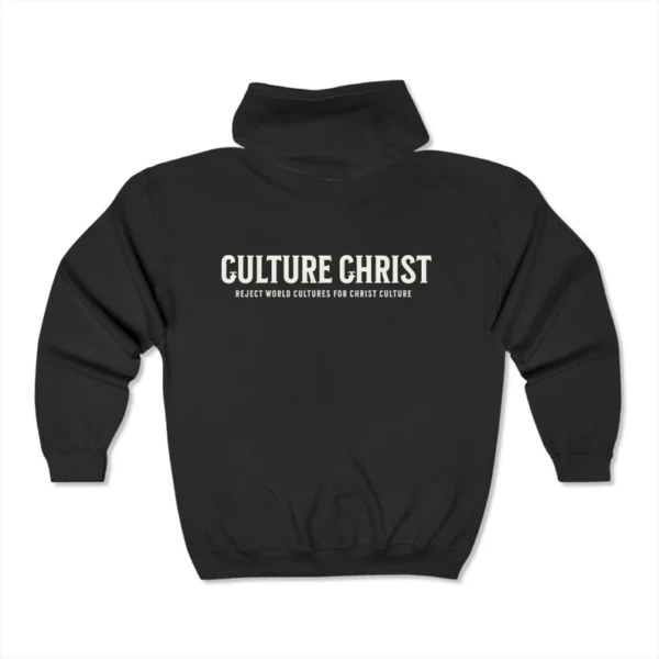 Christian Full Zip Hoodie, Reject World Culture for Christ Culture, Religious Jacket, Faith Apparel, Gospel Sweatshirt, Christian Gifts, Zip